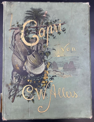 Capri von C.W.Allers. 53 факсимиле и 9 акварельных гравюр.
